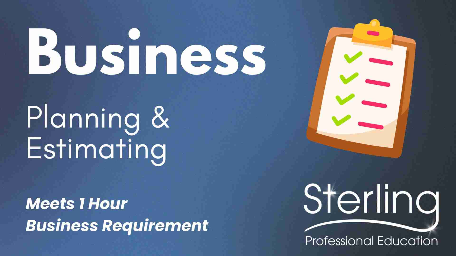 Business: Planning and Estimating